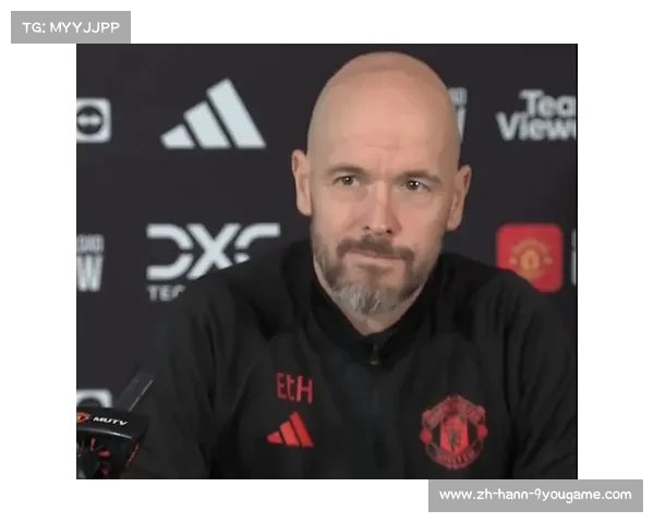 滕哈格全心专注曼联执教 拜仁俱乐部未在考虑之列 滕哈格全心专注曼联执教 拜仁俱乐部未在考虑之列